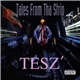 Tesz' - Tales From Tha Strip